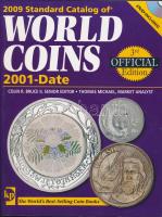 Colin R. Bruce - Tomas Michael - George Cuhaj : 2009. Standard Catalog of World Coins 2001-; 3rd Edition / újszerű, CD nélkül