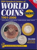 Colin R. Bruce - Tomas Michael - George Cuhaj: 2009. Standard Catalog of World Coins 1901-2000 36th Edition / újszerű, CD nélkül