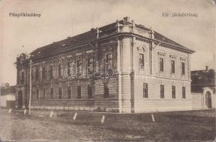 Püspökladány Kir. járásbíróság (EK)