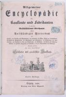 Allgemeine Enzyclopädie für Kaufleute und Fabrikanten so wie für Geschäftsleute überhaupt. Oder voll...