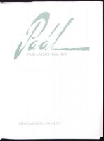 Bényi László: Paál. Paál László 1846-1879. (Bp.), 1983, Képzőművészeti Kiadó. Kiadói egészvászon köt...