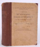 A magyar büntetőjog gyakorlati kézikönyve a m. kir. csendőrség számára. Összeállították és magyarázzák Dr. Miskolczy Ágost - Pinczés Zoltán. I. köt. Büntetőtörvénykönyv a bűntettekről és vétségekről. Bp., 1940, Stádium Sajtóvállalat Rt. Kiadói félvászon kötésben (a gerinc sérült, a kötés kissé meglazult)