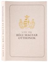 Voit Pál: Régi magyar otthonok. Bp., 1993, Balassi. Kiadói papírkötésben, védőborítóval, gazdag képanyaggal