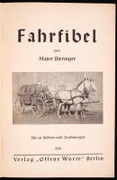 Major [Ludwig] Bieringer: Fahrfibel. Mit 68 Bildern und Zeichnungen. Berlin, 1936, Verlag "Offe...