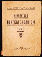 1943 Mindentudó Turfkalendáriom a 168. oldaltól hiányos