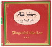 Wilhelm Rausch: Theoretisch-praktisches Handbuch für Wagenfabrikation. Weimar, 1891, Bernhard Friedrich Voigt (Reprint: Hannover, o.J.). Kartonált /  Reprint, hardcover