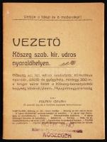 Magyar kir. honv. Térk. Int.: Kőszegi hegység, turista térkép,  55×50 cm és Vezető. Kis turista füze...