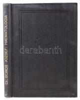 Borsos József: Haematológia Bp., 1935 Magyar Orvosi Könyvkiadó. Vaknyomott egészvászobn kötésben, jó...