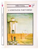 Julien Gracq: A Szirtiszek partvidéke, A fordító, Szabolcs Katalin dedikálásával. Bp., 1991. Magvető