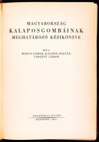 Bohus Gábor - Kalmár Zoltán - Ubrizsy Gábor: Magyarország kalaposgombái. Meghatározó kézikönyv. Budapest, 1951. Akadémia kiadó, jó állapotban, egészvászon kötésben.