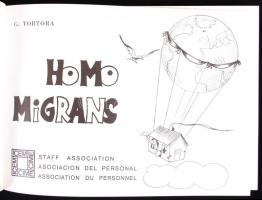 G. Tortora: Homo Migrans. Published on the occasion of the 20th Anniversary of the Intergovernmental...