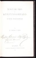 Dézsi Lajos: Magyar író és könyvnyomtató a XVII. században: Pápai Páriz Ferenc (1649-1716). Budapest, 1899, Magyar történelmi társulat. Szövegközti és egészoldalas képekkel illusztrálva, amatőr vászonkötésben, címlapon tulajdonosi bejegyzés.