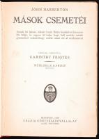 John Habberton: Mások csemetéi. Ford. Karinthy Frigyes, képek: Mühlbeck Károly. Budapest, 1924, Urán...