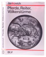 Jankovich Miklós: Pferde, Reiter, Völkerstürme. Mit 118 Abb., 6 farbig, und 45 Zeichnungen im Text. München - Basel - Wien, o.J., BLV. Kiadói egészvászon kötésben, védőborítóval, gazdag képanyaggal, ex librisszel, dedikált /  Linen binding, illustrated, with ex libris and dedication