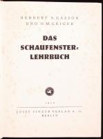 Herbert N. Casson und H.M.Geiger: Das Schaufenster-Lehrbuch. Berlin, 1930, Josef Singer Verlag. Egés...