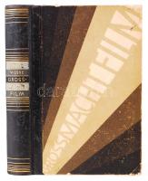 Curt Wesse: Grossmacht film. Das geschöpf von kunst und technik. Berlin, 1928, Deutsche Buch-Gemeinschaft G.M.B.H. Kiadói félbőr kötésben, fotókkal tarkítva / Linen binding, with photos