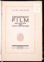 Curt Wesse: Grossmacht film. Das geschöpf von kunst und technik. Berlin, 1928, Deutsche Buch-Gemeins...