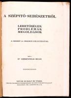 Dr. Ehrenfeld Hugó: A szépítősebészetről, Bp., ~1930, Novák Rudolf és Társa. Szerző 44 eredeti felvételével, részben vágatlan, lapok helyenként kiszakadva, papírkötésben.