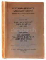 Gombosi Ottó: Bakfark Bálint élete és művei (1507-1576). (Musicologia Hungarica II.) Bp., 1935, Orsz. Széchenyi Könyvtár. Felvágatlan (!), papírborítóban.