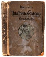 Mary Hahn: Praktisches. Kochbuch. 120 képpel. Wernigerode, ~1900, k.n.. Német nyelvű könyv, megviselt borítóval, belső rész hibátlan.