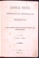 Losonczi Phőnix. Történeti és szépirodalmi emlékkönyv. Az 1849-diki háborúban földúlt és elpusztított Losoncz város némi fölsegélésére. Szerk. Vahot Imre. I. kötet.  Pest, 1851-1852, Eisenfels és Emich ny. 234p.; [4], 282; [4], 259,[1] p. Tompa Mihály, Gyulai Pál, Nagy Ignácz, Eötvös József, Vas Gereben, Kuthy Lajos, Bajza József, Jókai Mór és mások írásaival. Későbbi vászonkötésben. Első néhány lapja, helyenként kissé foltos.