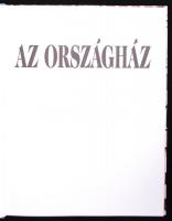 Az Országház. Budapest, é.n., Kossuth Nyomda. Kartonált, gazdagon illusztrált