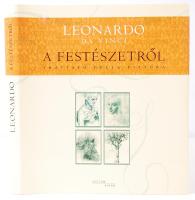 Leonardo da Vinci-A festészetről. Szeged, 2005, Lectum Kiadó. Kartonált, papír védőborítóval