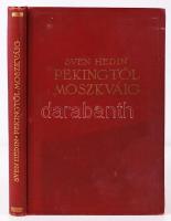 Sven Hedin: Pekingtől Moszkváig. Budapest, é.n., Franklin-Társulat Kiadása. Egészvászon kötés /
line...