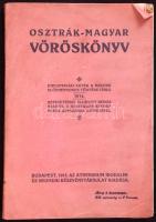 Osztrák-Magyar vöröskönyv. Diplomáciai akták a háború előzményeinek történetéhez Bevezetéssel ellátott népies kiadás, a hivatalos kiadás egész anyagának szövegével. Bp. 1915. Athenaeum 144p. Jó állapotban