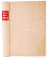 Erdei Ferenc: Futóhomok. A Duna-Tiszaköz földje és népe. cca. 1946-1947, Az Atheneum Kiadása. Egészv...