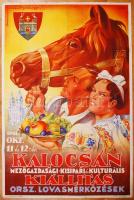 1941 Kalocsai Mezőgazdasági Kiállítás. Kőnyomatos plakát. Klösz nyomda s: Füzesi Árpád / 1941 Litho poster 95x65 cm