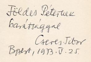 Cseres Tibor Itt a földön is c. könyve a szerző dedikálásával Földes Péter írónak