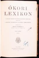 Pecz Vilmos: Ókori lexikon I-II. Szerk. --. Bp., 1902-1904, Franklin-Társulat. Rendkívül gazdagon il...