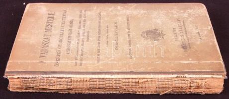 Cserszilvásy Ákos: A vadászat mestere. Önképző gyakorlati utmutatás a vadászat kedvelői számára... N...