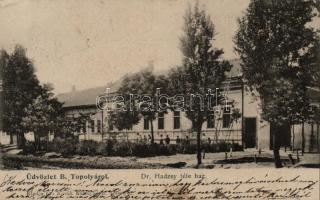 Bácstopolya Dr. Hadzsy-ház / house (EK)
