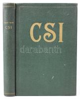 Fekete István: Csi. Történetek állatokról és emberekről. Győry Miklós rajzaival. Bp., 1944. Uj Idők. 251p. 3. kiadás. Kiadói félvászon kötésben