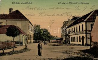 Felsőlövő, main street, Hotel Central