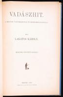 Lakatos Károly: Vadászhit. - A magyar vadászbabonák és hiedelmek kultusza. 2. bőv. kiad.
Szeged, 191...