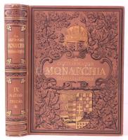 Az Osztrák-Magyar Monarchia írásban és képben Magyarország III. kötet. Budapest, 1893, Magyar Királyi Államnyomda. Rengeteg illusztrációval. Szép állapotú, aranyozott, Gottermayer féle egészvászon kötésben