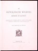 Az Osztrák-Magyar Monarchia írásban és képben Magyarország III. kötet. Budapest, 1893, Magyar Király...