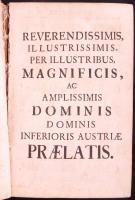 Greneck, Adam Joseph: Examen juris canonici juxta V. libros decretalium... praeside praenobili, spectabili, ac consultissimo viro - - ...a R. ac relig. patre Gerardo Kolb...publico examini expositum. Viennae, [1728], Georgii Lehmanni. Korabeli, megkopott aranyozású, bordázott gerincű egészbőr kötésben, festett lapszélekkel, kétszínnyomású címlappal és zádódíszekkel. Körbevágott példány, 1 levél hiányzik (463-464), a kötés körben kopottas, egyébként jó állapotú /  Contemporary leather binding with worn gold plating on spine, title page printed in red and black, vignettes in text, edges are cut, one leaf missing (463-464), binding somewhat worn