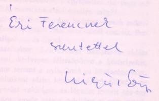 Czigány György: Csak a derű óráit számolom... Budapest, 1981, Zeneműkiadó Vállalat. Dedikált, karton...