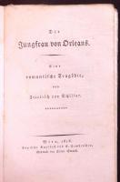 Friedrich von Schiller: Die Jungfrau von Orleans. Eine romatische Tragödie - -. Wien, 1818, Kaulfuß ...
