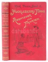 Mark Twain: Huckleberry Finns Abenteuer und Fahrten. (Mark Twains ausgewählte humoristische Schriften 2.) Stuttgart, 1908, Robert Lutz. Aranyozott, illusztrált egészvászon kötésben, márványozott lapszélekkel /  Illustrated linen binding