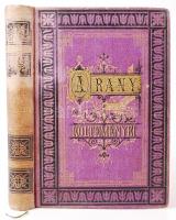 Arany János Összes Költeményei 4. [Toldi szerelme]. Kiadói, aranyozott egészvászon kötésben, a belső címlap hiányos