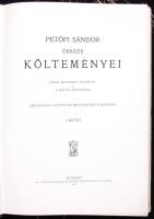 Petőfi Sándor összes költeményei I-II. Hazai művészek rajzaival és a költő arcképével. Budapest 1907...