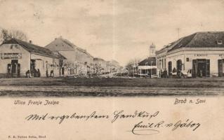 Bród, Brod na Savi; Franz Joseph street, the shops of Samuel Mautner and Bencevic