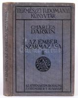 Charles Darwin: Az ember származása I.-II. Ford. Dr. Entz Géza, Dr. Fülöp Zsigmond és Dr. Madzsar Jó...