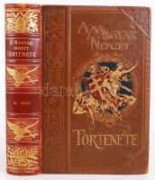 A magyar nemzet története I-X. köt. Szerk. Szilágyi Sándor. Bp., 1895-1897, Athenaeum. Komplett. Kia...