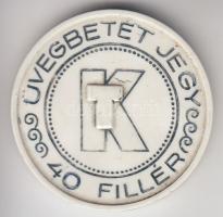 ~1940. "Budapesti Központi Általános Tejcsarnok R. T. / Üvegbetétjegy 40 fillér" T:2